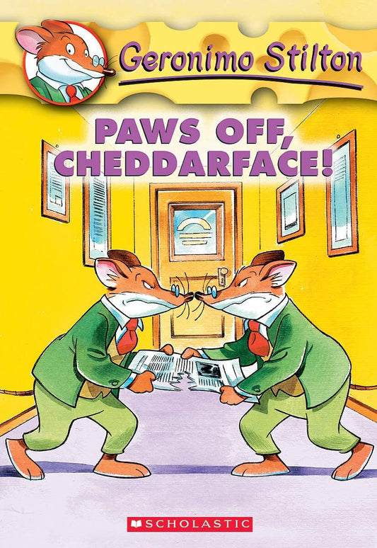 GERONIMO STILTON #06 PAWS OFF CHEDDARFACE!: 6