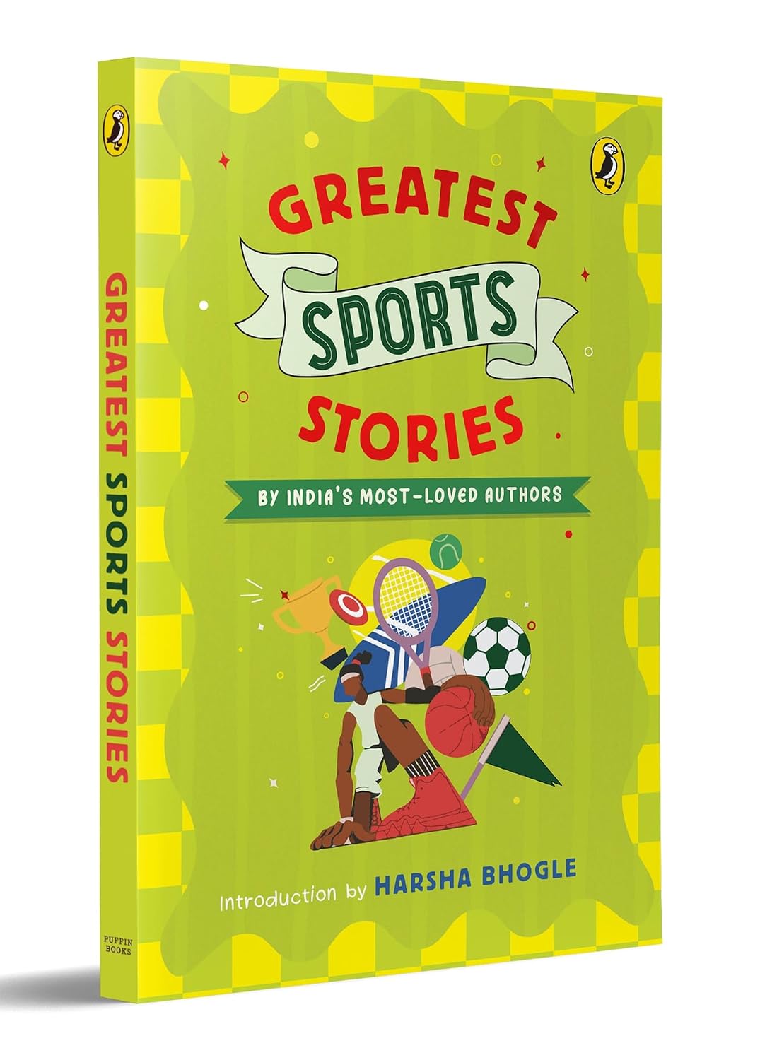 Greatest Sports Stories: Inspiring Stories of Cricket, Football, Hockey & More Written by India’s Beloved Authors | Teamwork, Sporting Spirit and Determination| Ages 9+ (Paperback)