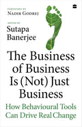 Business Of Business Is (Not) Just Business, The (Hardcover)