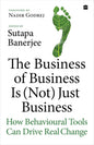 Business Of Business Is (Not) Just Business, The (Hardcover)