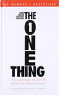 THE ONE THING (HB): The Suprisingly Simple Truth Behind Extraordinary Results