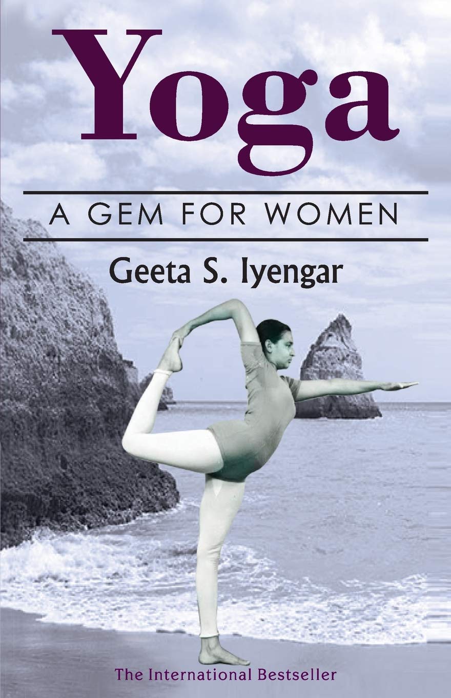 Yoga Gem for Women: A Gem for Women (thoroughly revised 3rd edition, 2019)