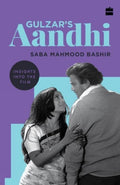 Gulzar's Aandhi: Insights into the Film