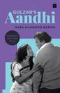 Gulzar's Aandhi: Insights into the Film