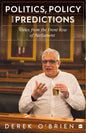 Politics, Policy and Predictions: Views from the Front Row of Parliament (Hardcover)