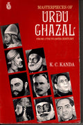 Masterpieces of Urdu Ghazal: From 17th to 18th Century