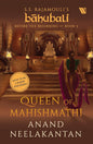 Queen of Mahishmathi (Báhubali: Before the Beginning - Book 3) (Paperback)