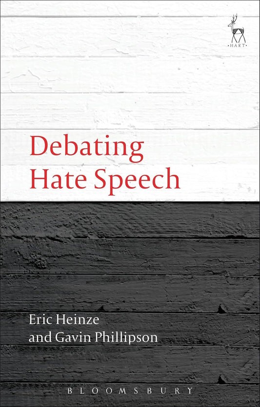 Debating Hate Speech (Debating Law)