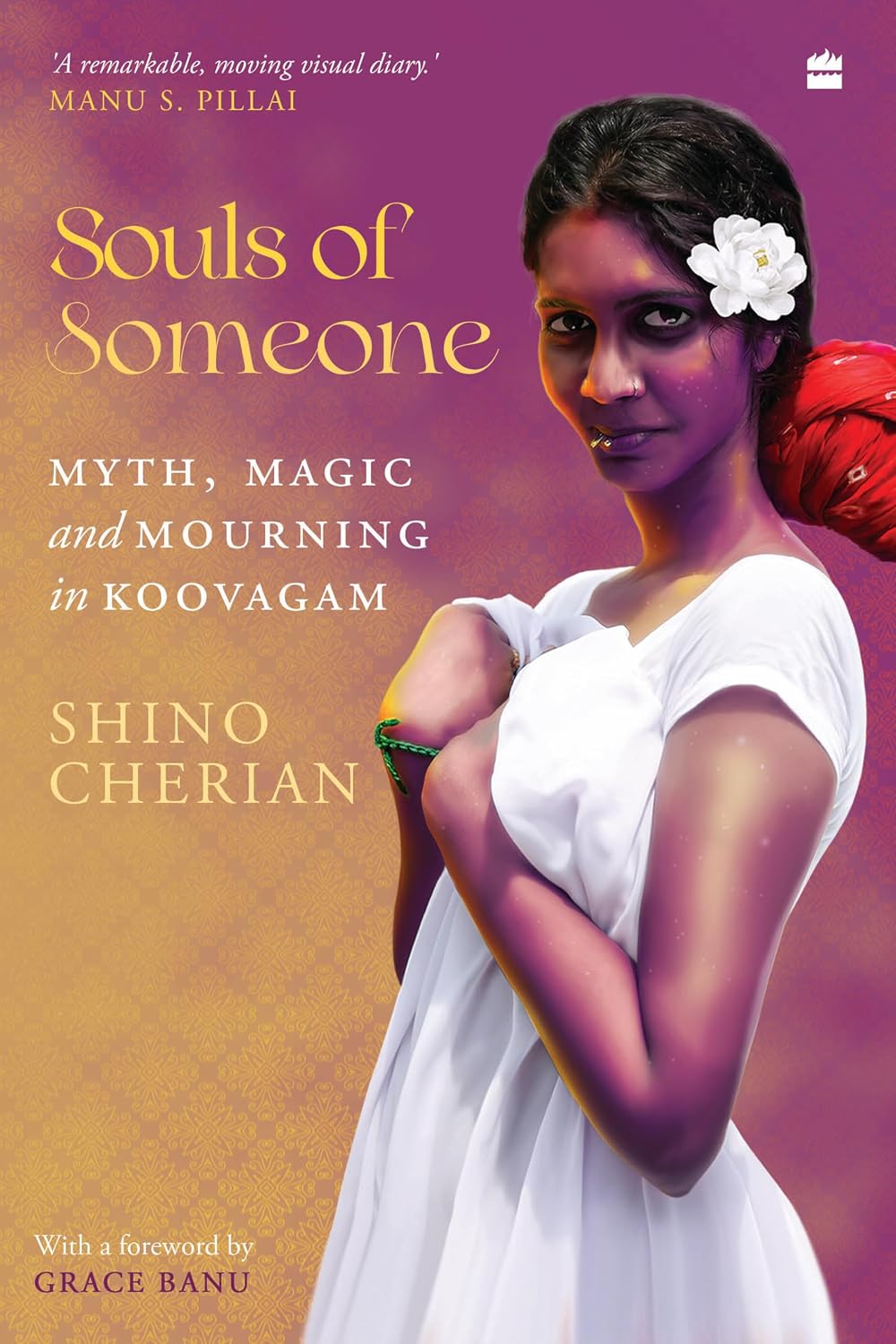 Souls of Someone: Myth, Magic and Mourning in Koovagam (Paperback)
