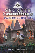 The Ring of Honor (Secrets of the Seven, 3) (Hardcover)