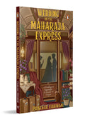 Wedding on the Maharaja Express: A Big Fat Indian Wedding, a Dead Guest and a Train Full of Suspects | Murder Mystery Based in India (Paperback)