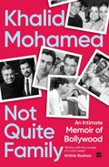 Not Quite Family: An Intimate Memoir of Bollywood (Paperback)