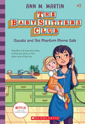 Baby-Sitters Club #2: CLAUDIA AND THE PHANTOM PHONE CALLS (Netflix Edition)
