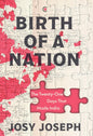 Birth of a Nation: The Twenty-One Days That Made India