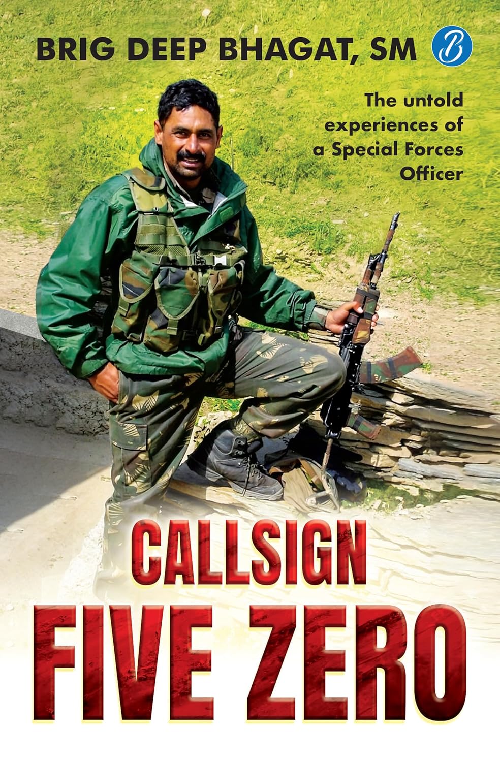 Callsign Five Zero | The untold experiences of a Special Forces Officer | True story of a Para SF officer in Kashmir