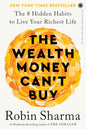 The Wealth Money Can't Buy: The 8 Hidden Habits to Live Your Richest Life Paperback – 9 April 2024