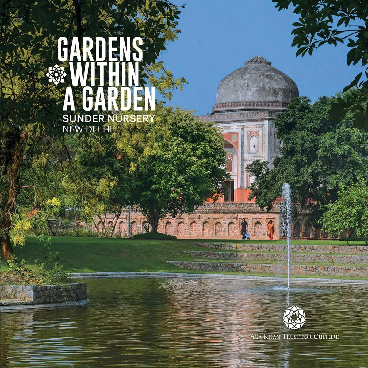 Gardens Within a Garden: Sunder Nursery, New Delhi