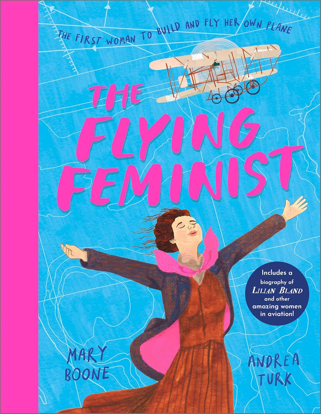 The Flying Feminist: The first woman to build and fly her own plane (Hardcover)