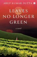 Leaves No Longer Green: A Novel (Paperback)
