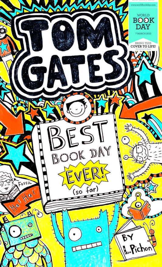 Tom Gates: Best Book Day Ever! (So Far) (World Book Day Edition 2013)