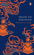 Train to Pakistan Penguin Premium Classic Edition