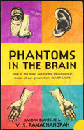 Phantoms in the Brai: Human Nature and the Architecture of the Mind
