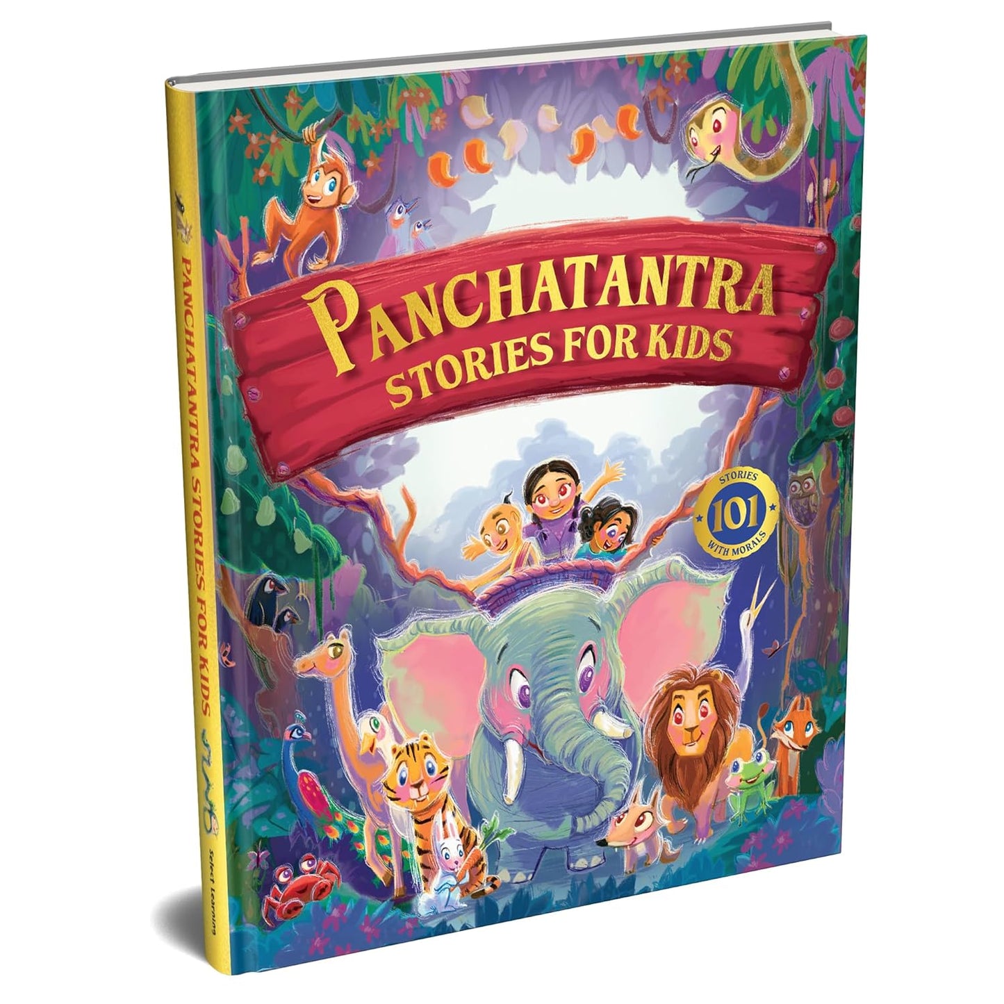 Panchatantra Stories: 101 Classic Animal Fables I Moral Stories, Indian Folklore & Life Lessons | Bedtime Stories for Children | Ages 5+| Select Learning (Hardcover)