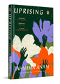 Uprising: A Fierce Novel of Women, Children and Collective Defiance on a Sinking Island | From the Author of the Golden Age and The Startup Wife, Tahmima Anam (Hardcover)