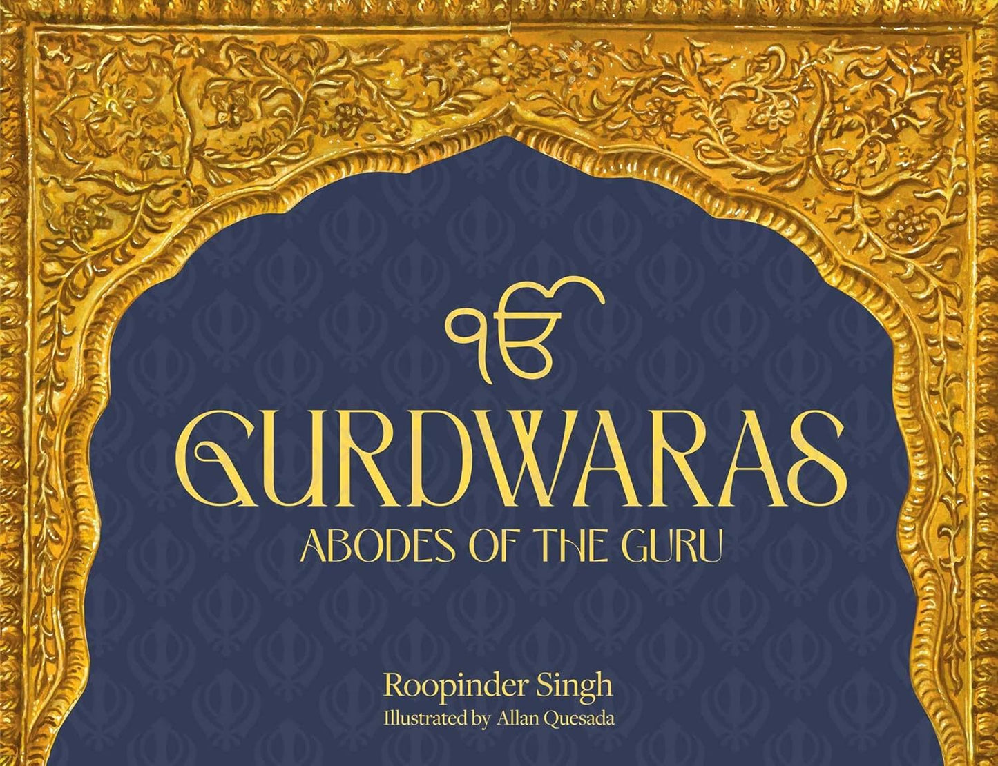 Gurdwaras: Abodes of the Guru (Hardcover)