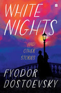 White Nights And Other Stories (Hardcover)