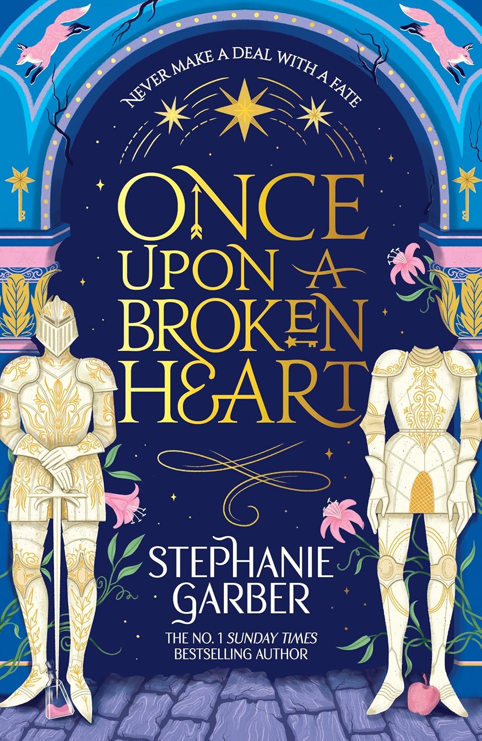 Once Upon a Broken Heart: The first book in the beloved fairytale sensation the Once Upon a Broken Heart series from the global No. 1 bestselling author of Caraval (Hardcover)