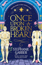 Once Upon a Broken Heart: The first book in the beloved fairytale sensation the Once Upon a Broken Heart series from the global No. 1 bestselling author of Caraval