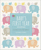 Baby's First Year Journal: A Keepsake of Milestone Moments