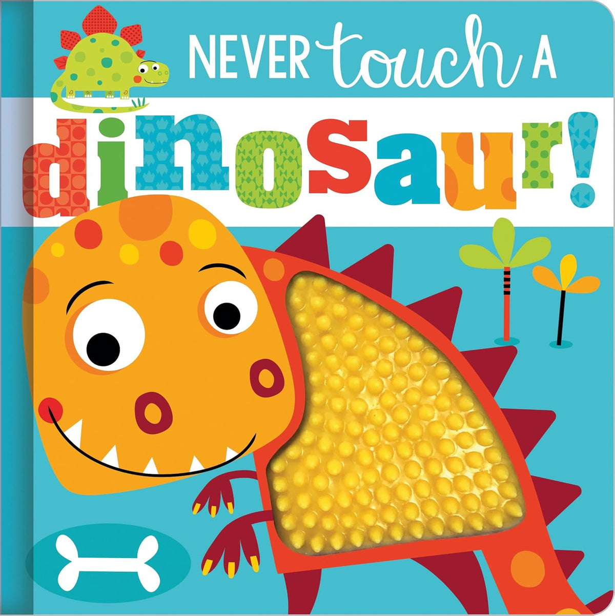 Never Touch a Dinosaur (Board book)