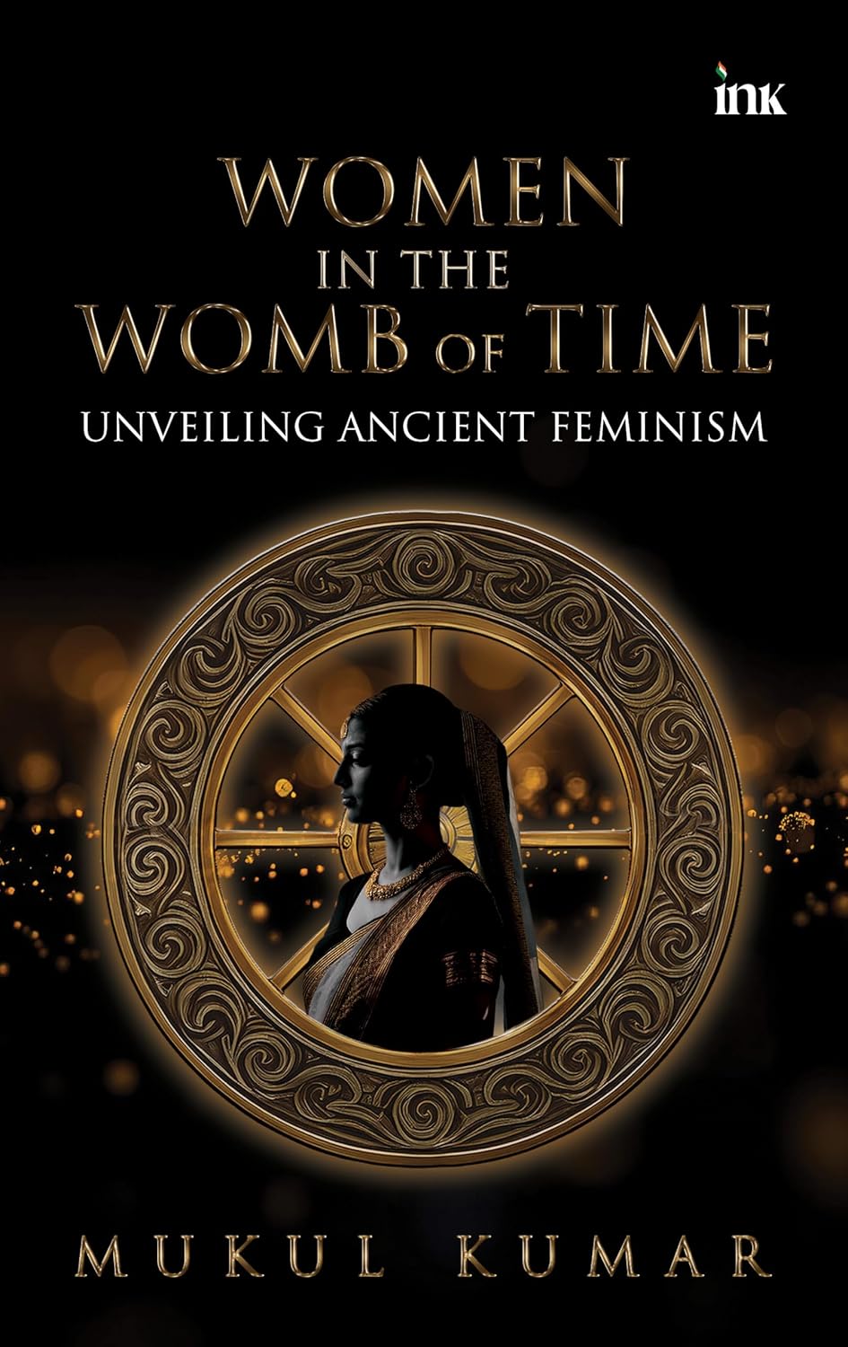 Women in the Womb of Time: Unveiling Ancient Feminism