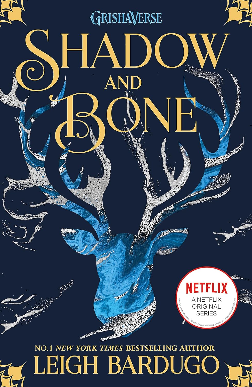 SHADOW AND BONE (B PB) : THE GRISHA BOOK 1