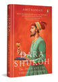 Dara Shukoh: The Faqir and the Throne of Thorns (Hardcover)
