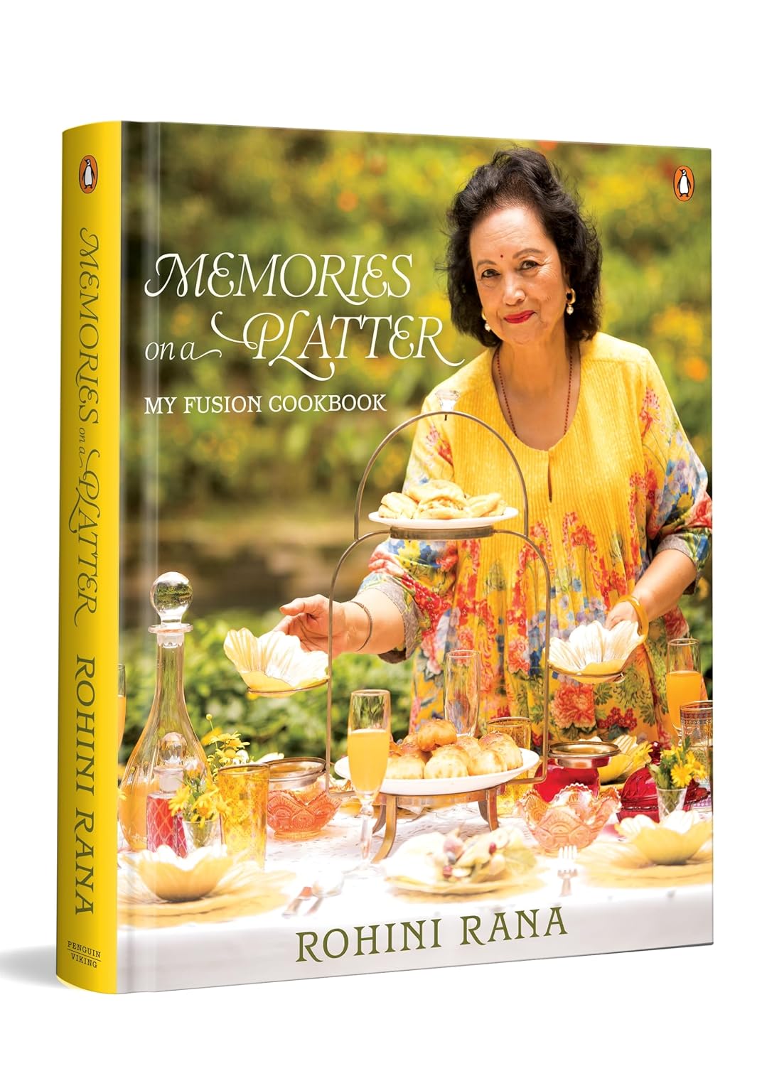 Memories on a Platter: My Fusion Cookbook | Indian and Nepali Recipes, Heritage Cuisine and Global Flavours by Rohini Rana (Hardcover)
