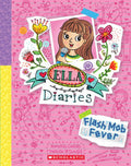 Ella Diaries #27: Flash Mob Fever