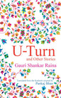 U-Turn and Other Stories