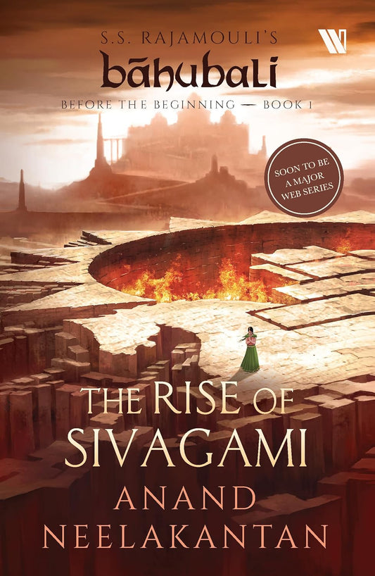 The Rise of Sivagami (Báhubali: Before the Beginning - Book 1)