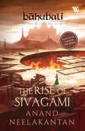 The Rise of Sivagami (Báhubali: Before the Beginning - Book 1)