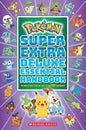 POKEMON SUPER EXTRA DELUXE ESSENTIAL HANDBOOK (2021 EDITION), Scholastic