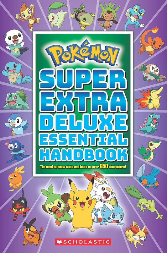 POKEMON SUPER EXTRA DELUXE ESSENTIAL HANDBOOK (2021 EDITION), Scholastic