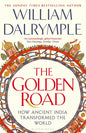 The Golden Road : How Ancient India Transformed the World (Paperback)