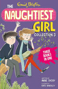 THE NAUGHTIEST GIRL COLLECTION 3 : BOOKS 8-10