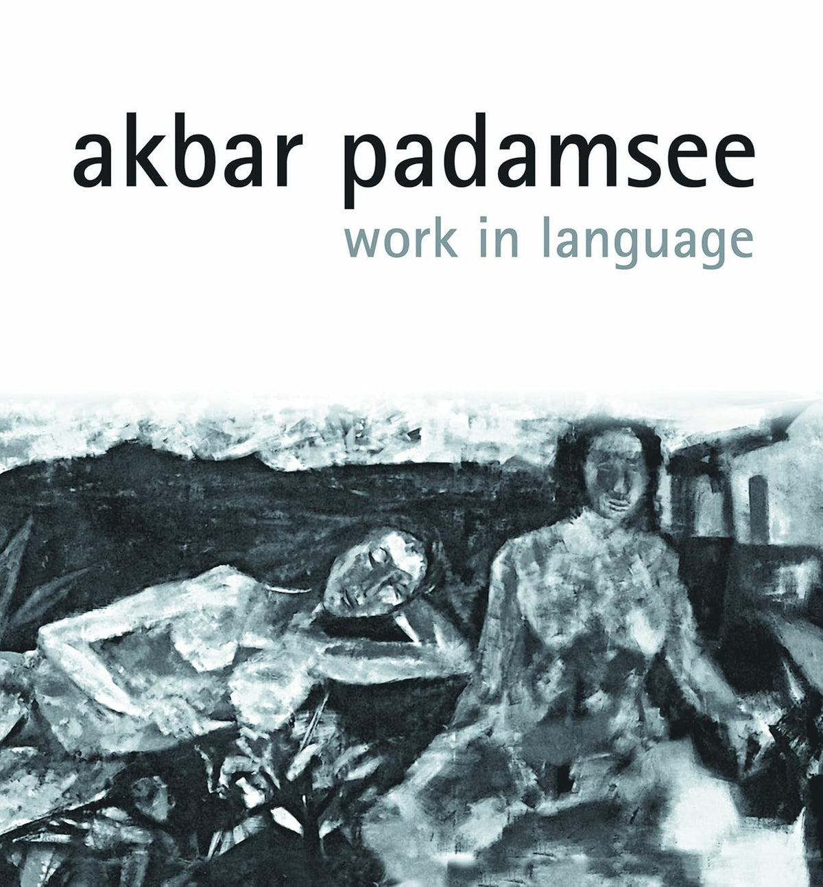 Akbar Padamsee: Work in Language
