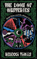 The Book of Mysteries: Wild Time and the Ritual Year (Hardcover)