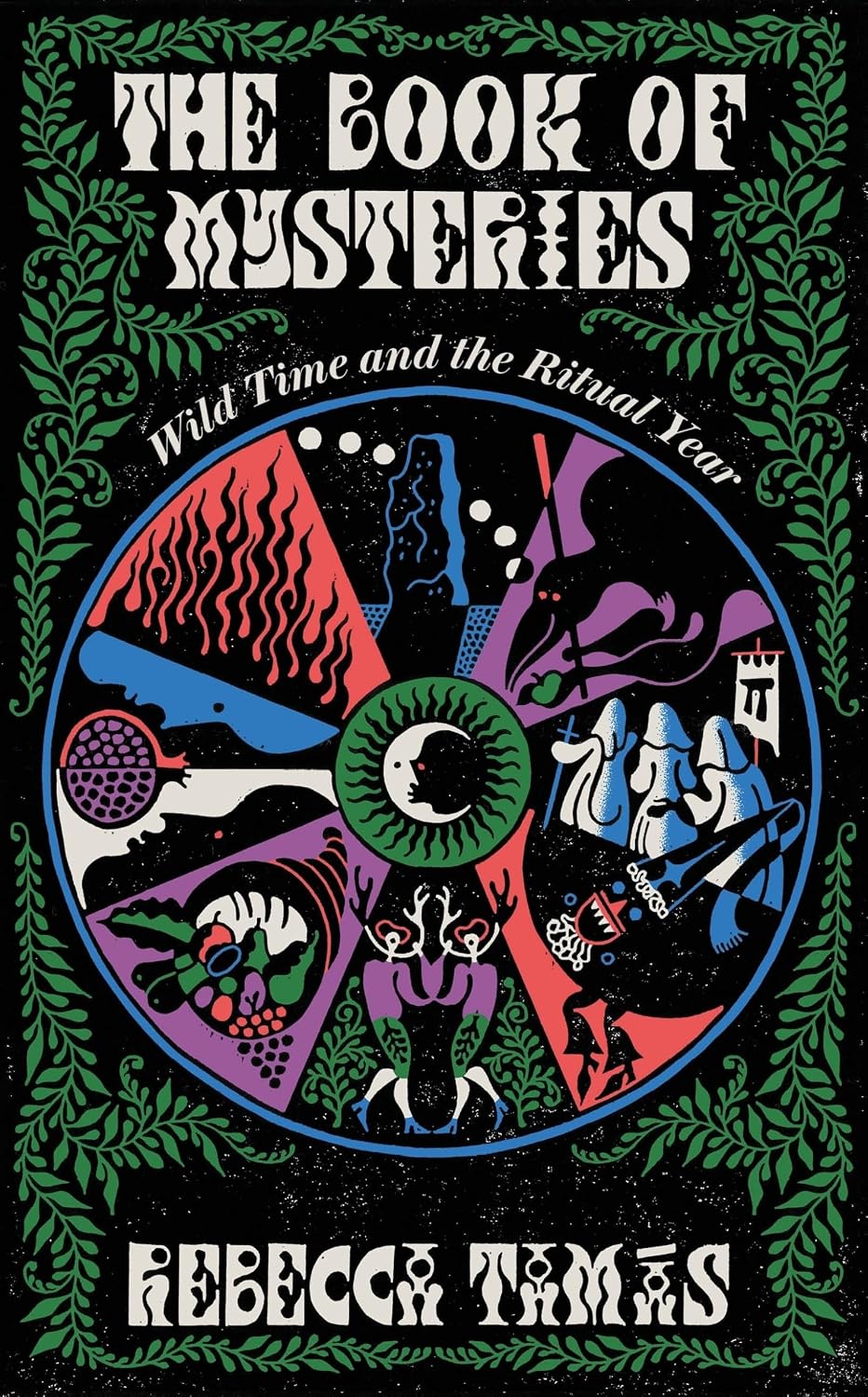 The Book of Mysteries: Wild Time and the Ritual Year (Hardcover)