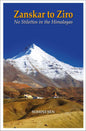 Zanskar to Ziro: No Stilettos in the Himalayas